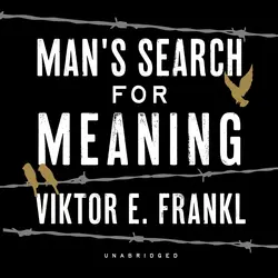 Man’s Search for Meaning