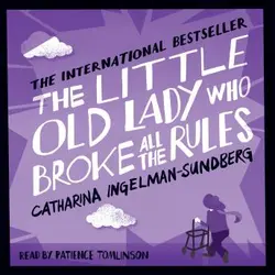 The Little Old Lady Who Broke All the Rules