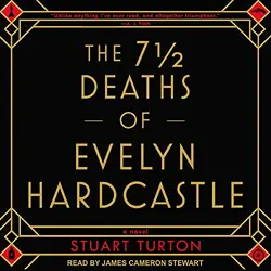 The 7 ½ Deaths of Evelyn Hardcastle