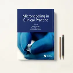 میکرونیدلینگ در عمل بالینی Microneedling in Clinical Practice