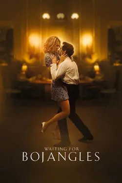 فیلم Waiting for Bojangles