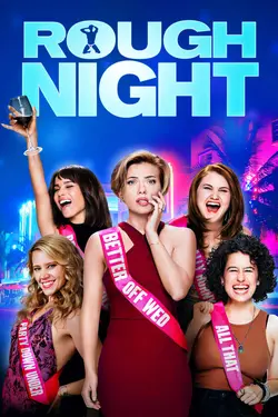 فیلم Rough Night