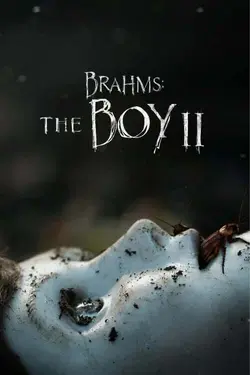 فیلم Brahms– The Boy II