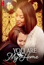 فیلم You Are My Home