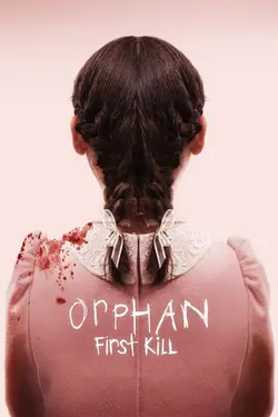 فیلم Orphan: First Kill