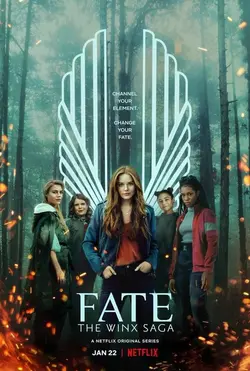 سریال Fate: The Winx Saga