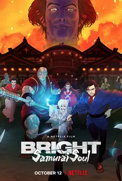 فیلم Bright: Samurai Soul