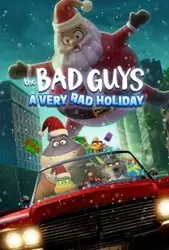 فیلم The Bad Guys: A Very Bad Holiday