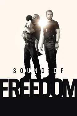 فیلم  Sound of Freedom 2022