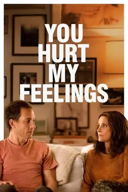 فیلم You Hurt My Feelings