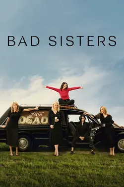 سریال Bad Sisters