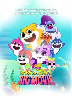 فیلم Baby Sharks Big Movie