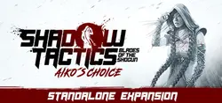 بازی کامپیوتر Shadow Tactics Aikos Choice