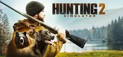 بازی کامپیوتر Hunting Simulator 2 A Rangers Life