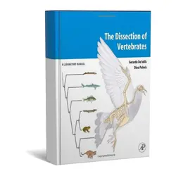 The Dissection of Vertebrates: A Laboratory Manualتشریح مهره داران: راهنمای آزمایشگاهی