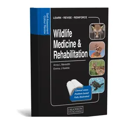 Wildlife Medicine and Rehabilitation: Self-Assessment Color Reviewکتاب پزشکی حیات وحش و توانبخشی: بررسی رنگ خود ارزیابی