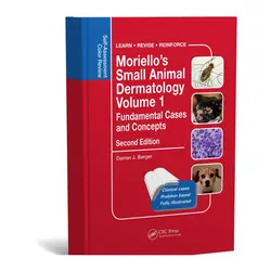 Moriello’s Small Animal Dermatology, Fundamental Cases and Concepts Self-Assessment Color Review 2nd Editionکتاب موریلوس درماتولوژی حیوانات کوچک، موارد و مفاهیم اساسی: بررسی رنگ خود ارزیابی