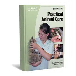BSAVA Manual of Practical Animal Careکتاب راهنمای مراقبت از حیوانات عملی
BSAVA