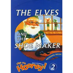 Hip Hip Hooray Reader 2 The Elves and The Shoe Maker
