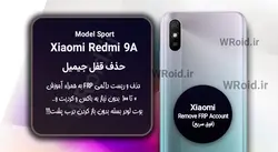 حذف قفل FRP شیائومی Xiaomi Redmi 9A Sport