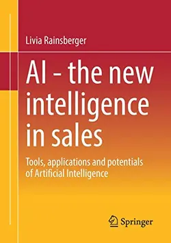 دانلود کتاب AI - The new intelligence in sales: Tools, applications and potentials of Artificial Intelligence 2022