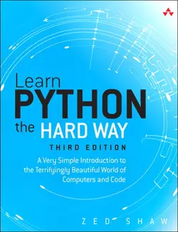دانلود کتاب Learn Python the Hard Way: A Very Simple Introduction to the Terrifyingly Beautiful World of Computers and Code [3rd&nbsp;ed.]