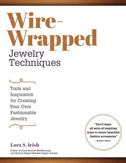 دانلود کتاب Wire-Wrapped Jewelry Techniques: Tools and Inspiration for Creating Your Own Fashionable Jewelry 2018