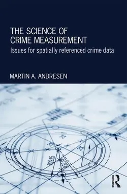 دانلود کتاب The Science of Crime Measurement 2013