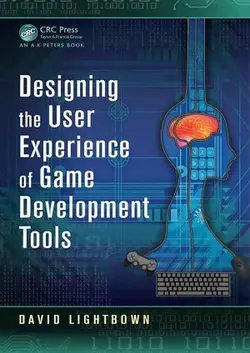 دانلود کتاب Designing the User Experience of Game Development Tools 2015