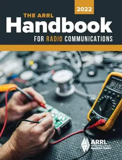 دانلود کتاب The ARRL Handbook for Radio Communications 2022 [99 ed.]