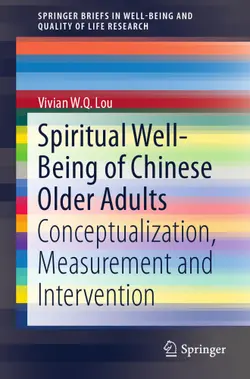 دانلود کتاب Spiritual Well-Being of Chinese Older Adults: Conceptualization, Measurement and Intervention ویرایش 1