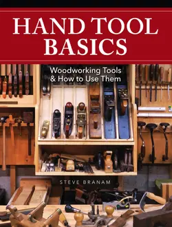 دانلود کتاب Hand Tool Basics Woodworking Tools and How to Use Them 2018