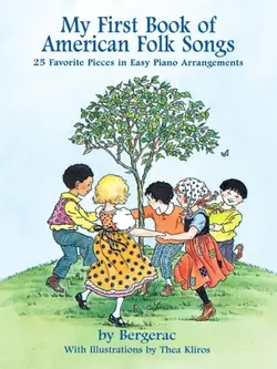 دانلود کتاب A First Book of American Folk Songs. 25 Favorite Pieces in Easy Piano Arrangements 2012