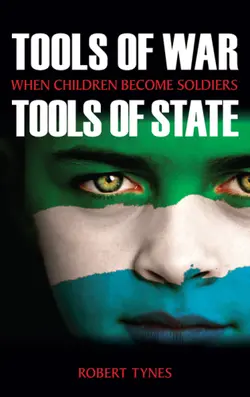 دانلود کتاب Tools of War, Tools of State: When Children Become Soldiers 2018