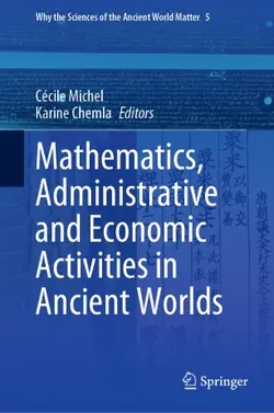 دانلود کتاب Mathematics, Administrative and Economic Activities in Ancient Worlds 1st ed.