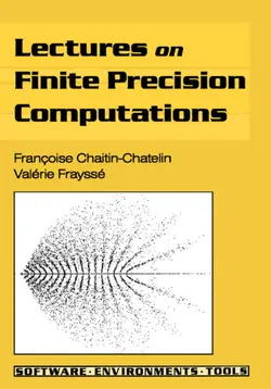 دانلود کتاب Lectures on Finite Precision Computations (Software, Environments, and Tools) 1996