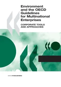 دانلود کتاب Environment And the Oecd Guidelines for Multinational Enterprises: Corporate Tools And Approaches 2005