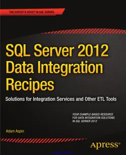 دانلود کتاب SQL Server 2012 Data Integration Recipes: Solutions for Integration Services and Other ETL Tools 2012