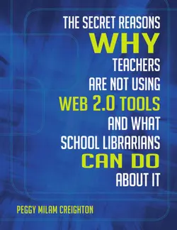 دانلود کتاب The Secret Reasons Why Teachers Are Not Using Web 2.0 Tools and What School Librarians Can Do about It ویرایش 1