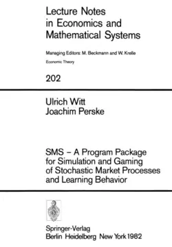 دانلود کتاب SMS — A Program Package for Simulation and Gaming of Stochastic Market Processes and Learning Behavior ویرایش 1