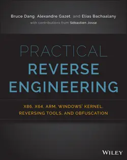 دانلود کتاب Practical Reverse Engineering: x86, x64, ARM, Windows Kernel, Reversing Tools, and Obfuscation Online-ausg