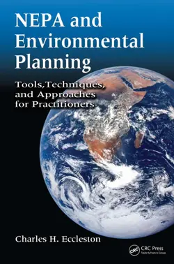 دانلود کتاب NEPA and Environmental Planning: Tools, Techniques, and Approaches for Practitioners ویرایش 1