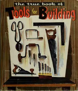 دانلود کتاب The true book of Tools for Building ویرایش 1
