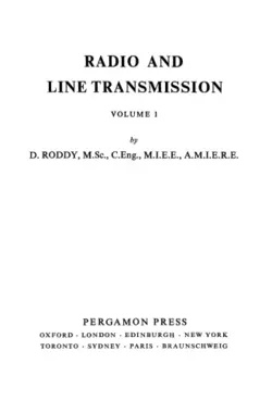 دانلود کتاب Radio and Line Transmission. Electrical Engineering Division, Volume 1 1967