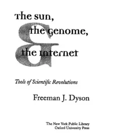 دانلود کتاب The Sun, the genome and the Internet: tools of scientific revolutions 1999