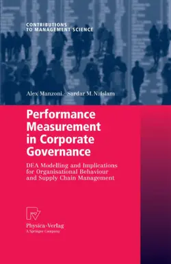 دانلود کتاب Performance Measurement in Corporate Governance: DEA Modelling and Implications for Organisational Behaviour and Supply Chain Management ویرایش 1