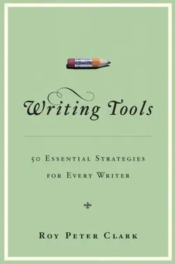 دانلود کتاب Writing tools : 50 essential strategies for every writer 1st ed