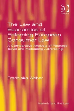 دانلود کتاب The Law and Economics of Enforcing European Consumer Law: A Comparative Analysis of Package Travel and Misleading Advertising New edition