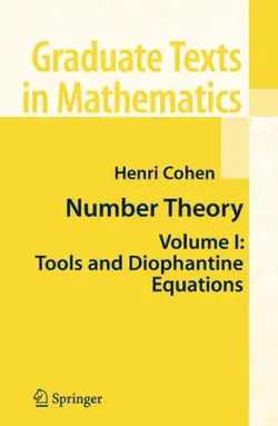 دانلود کتاب Number Theory, Volume I: Tools and Diophantine Equations 2007