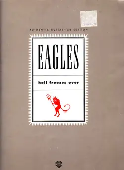 دانلود کتاب Eagles: Hell Freezes over (Authentic Guitar-Tab Edition) 1999